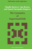 Mathematics and Its Applications-The Geometry of Supermanifolds