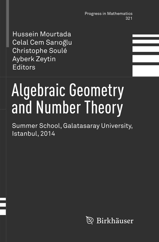 Progress in Mathematics321- Algebraic Geometry and Number Theory