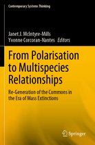 From Polarisation to Multispecies Relationships