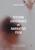 Palgrave Close Readings in Film and Television- Testing Coherence in Narrative Film