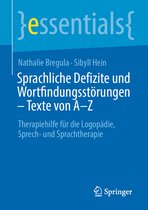 essentials- Sprachliche Defizite und Wortfindungsstörungen – Texte von A-Z