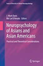 Issues of Diversity in Clinical Neuropsychology- Neuropsychology of Asians and Asian-Americans