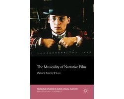 The Musicality of Narrative Film