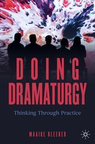 New Dramaturgies- Doing Dramaturgy