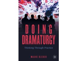 New Dramaturgies- Doing Dramaturgy