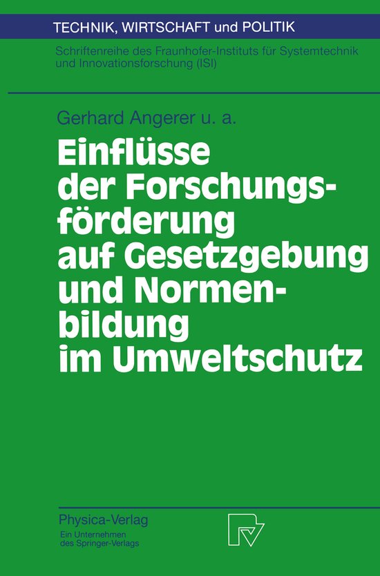 Einflüsse der Forschungsförderung auf Gesetzgebung und Nor ... - cover