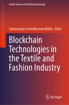 Textile Science and Clothing Technology- Blockchain Technologies in the Textile and Fashion Industry