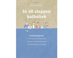 In 40 stappen katholiek