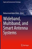 Signals and Communication Technology - Wideband, Multiband, and Smart Antenna Systems