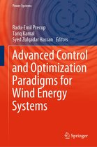 Power Systems - Advanced Control and Optimization Paradigms for Wind Energy Systems