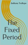 The Fixed Period