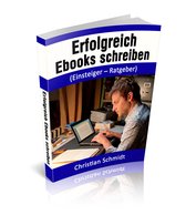 Erfolgreich Ebooks schreiben