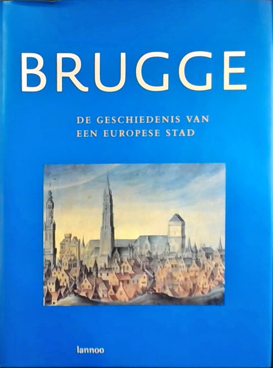 Brugge Geschiedenis Van Eur...