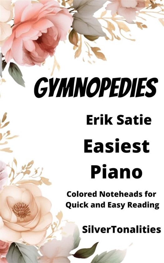 Bladmuziek voor Piano: Gymnopedies Erik Satie, makkelijk, met gekleurde noten