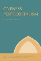Studies in the Holiness and Pentecostal Movements- Oneness Pentecostalism