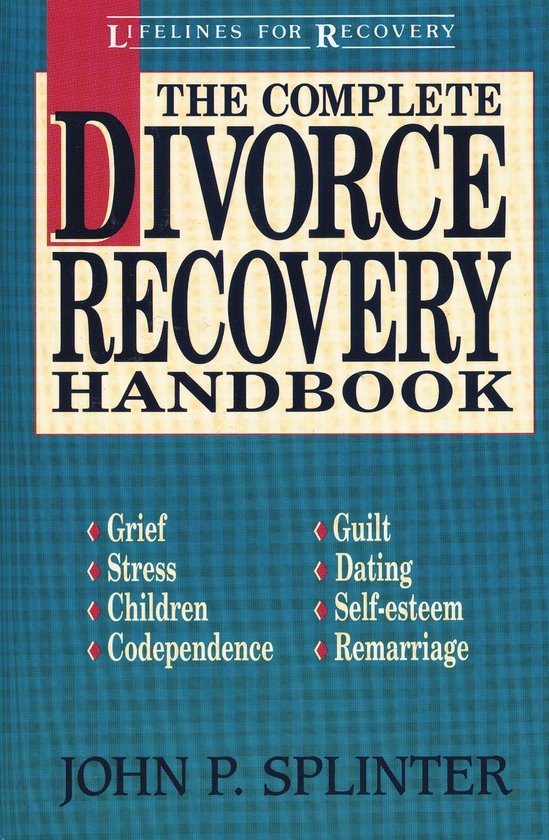 The Complete Divorce Recovery Handbook - cover