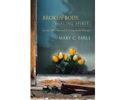 Broken Body, Healing Spirit