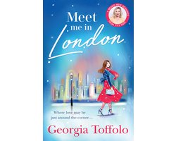 Meet Me in London Sunday Times Top 20 Bestseller The sparkling new and bestselling romance for 2020