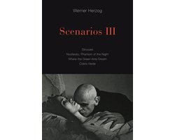 Scenarios III Stroszek Nosferatu, Phantom of the Night Where the Green Ants Dream Cobra Verde