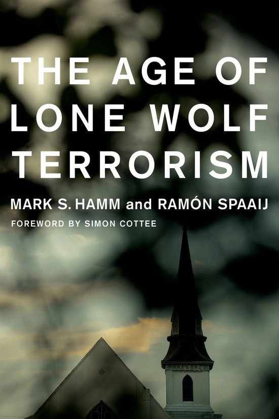 The Age of Lone Wolf Terrorism - cover