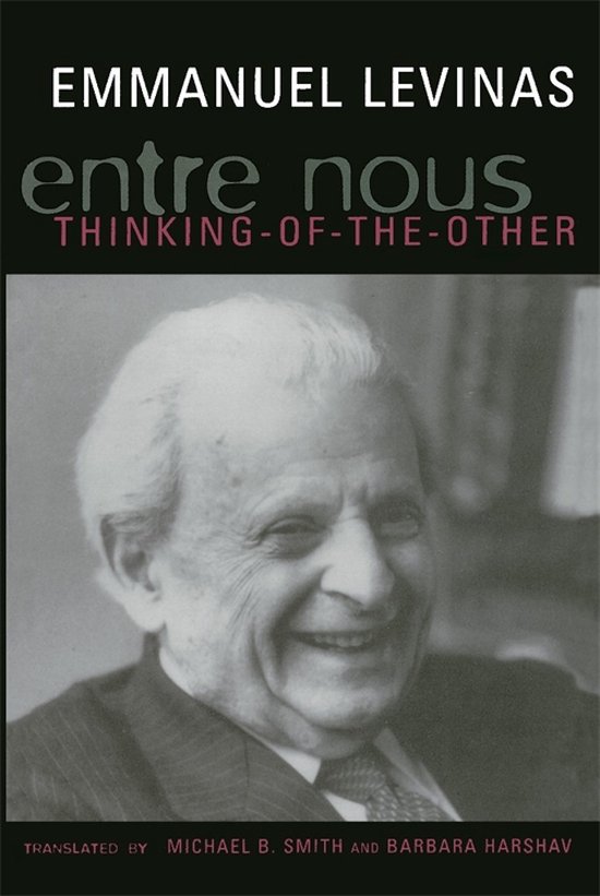 Couverture de livre avec portrait d'Emmanuel Levinas. Titre : 'entre nous THINKING-OF-THE-OTHER'.