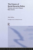 Routledge Frontiers of Political Economy-The Future of Social Security Policy