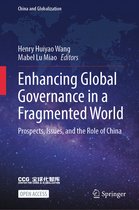 China and Globalization- Enhancing Global Governance in a Fragmented World