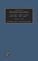 Advances in Program Evaluation- Evaluation and the Postmodern Dilemma