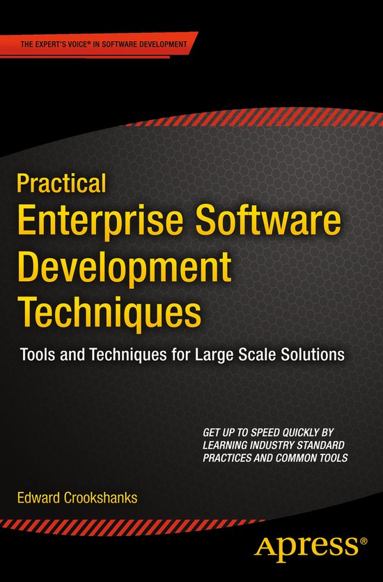 Practical Enterprise Software Development Techniques | 9781484206218 ...