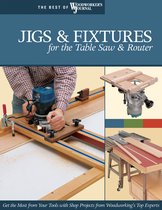 Jigs & Fixtures Table Saw & Router