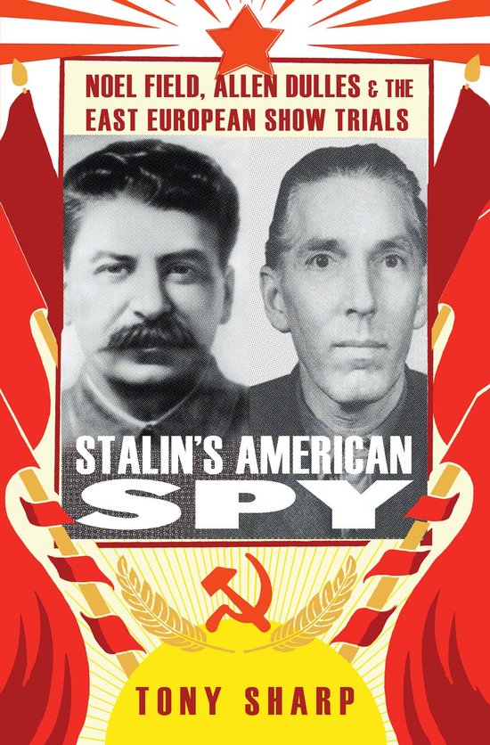 Stalins American Spy | 9781849043441 | Tony Sharp | Boeken | bol