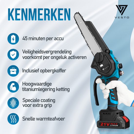 Blauwe en zwarte Vesto mini kettingzaag met de tekst "KENMERKEN" en kenmerken zoals 45 minuten per accu.