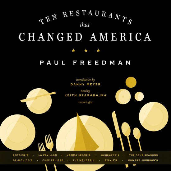 Ten Restaurants That Changed America - cover