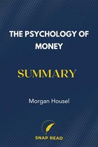 The Psychology of Money Summary