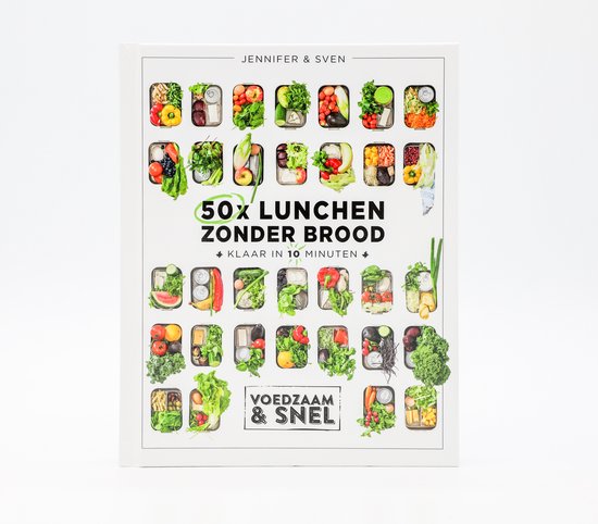 Voedzaam & snel - 50x lunchen zonder brood