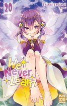 We Never Learn 20 - We Never Learn T20