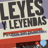 Leyes y leyendas - Piratas sin puerto