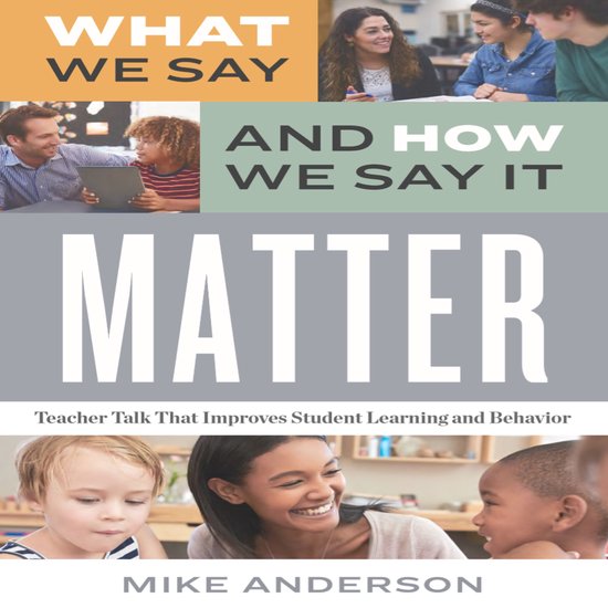 What We Say and How We Say It Matter - cover