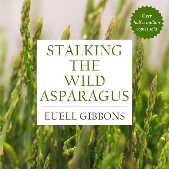 Stalking the Wild Asparagus - cover