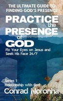 1 - Practice the Presence of God