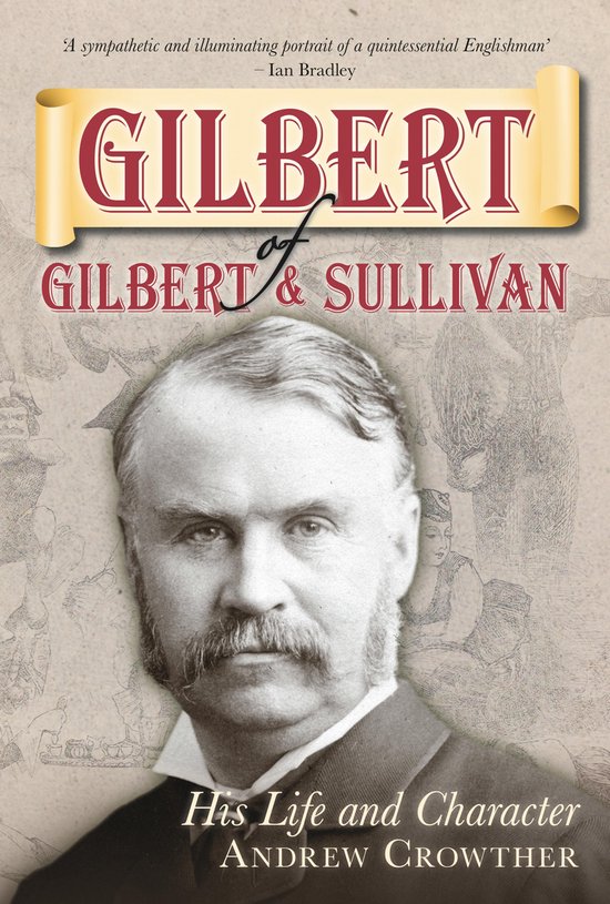 Gilbert of Gilbert & Sullivan - cover