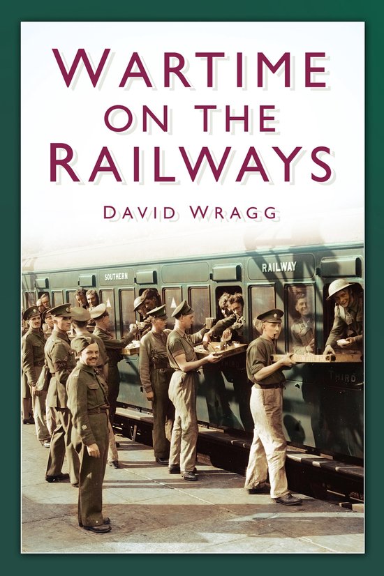 Wartime on the Railways - cover