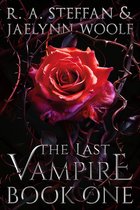 The Last Vampire World 1 - The Last Vampire: Book One