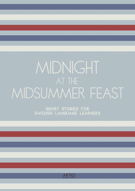 Midnight at the Midsummer Feast: Short Stories for Swedish L ... - cover