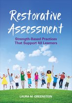 Restorative Assessment StrengthBased Practices That Support All Learners