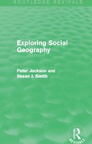 Routledge Revivals- Exploring Social Geography (Routledge Revivals)