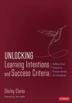 Corwin Teaching Essentials- Unlocking: Learning Intentions