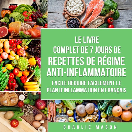 7 Jours De Recettes De Régime Anti-inflammatoire Facile Ré ... - cover