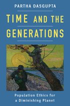 Time and the Generations – Population Ethics for a Diminishing Planet