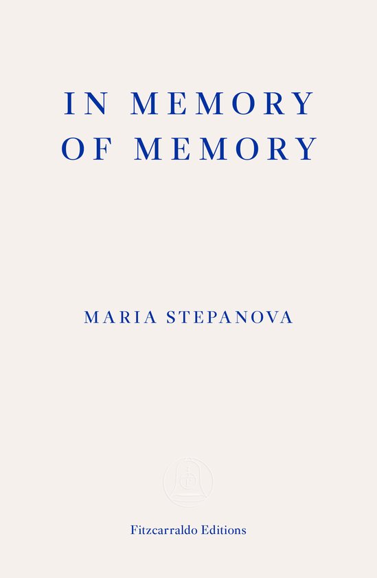 Boekomslag met de tekst 'IN MEMORY OF MEMORY' en 'MARIA STEPANOVA'.